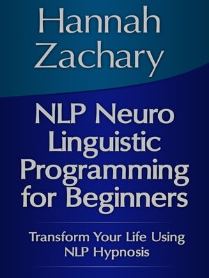 cover image of NLP Neuro Linguistic Programming for Beginners